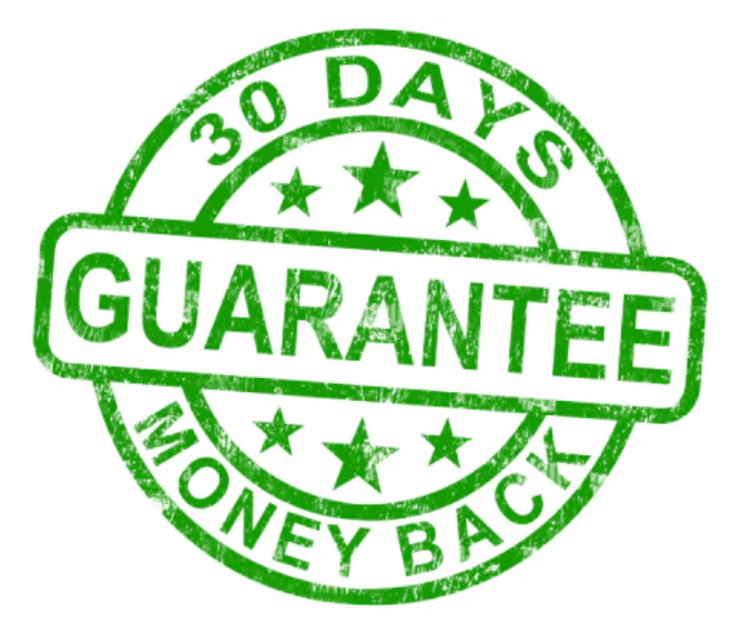 30 Days Satisfaction or Money Back Guarantee